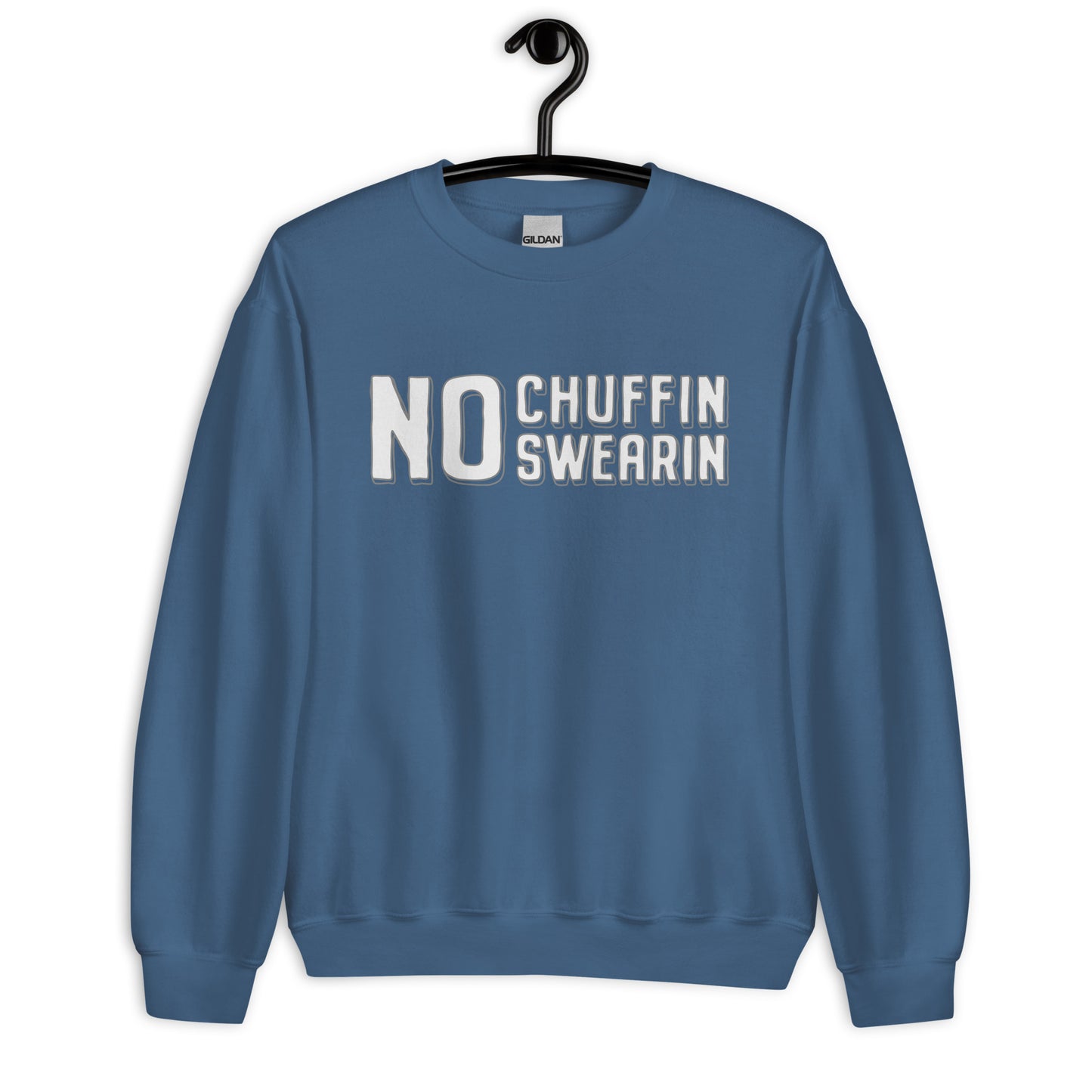 Sweater - No Chuffin Swearin