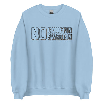 Sweater - No Chuffin Swearin