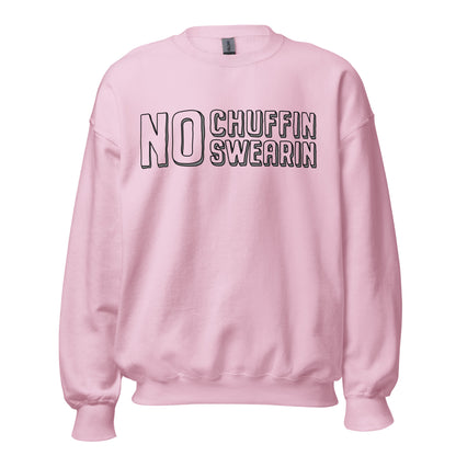 Sweater - No Chuffin Swearin