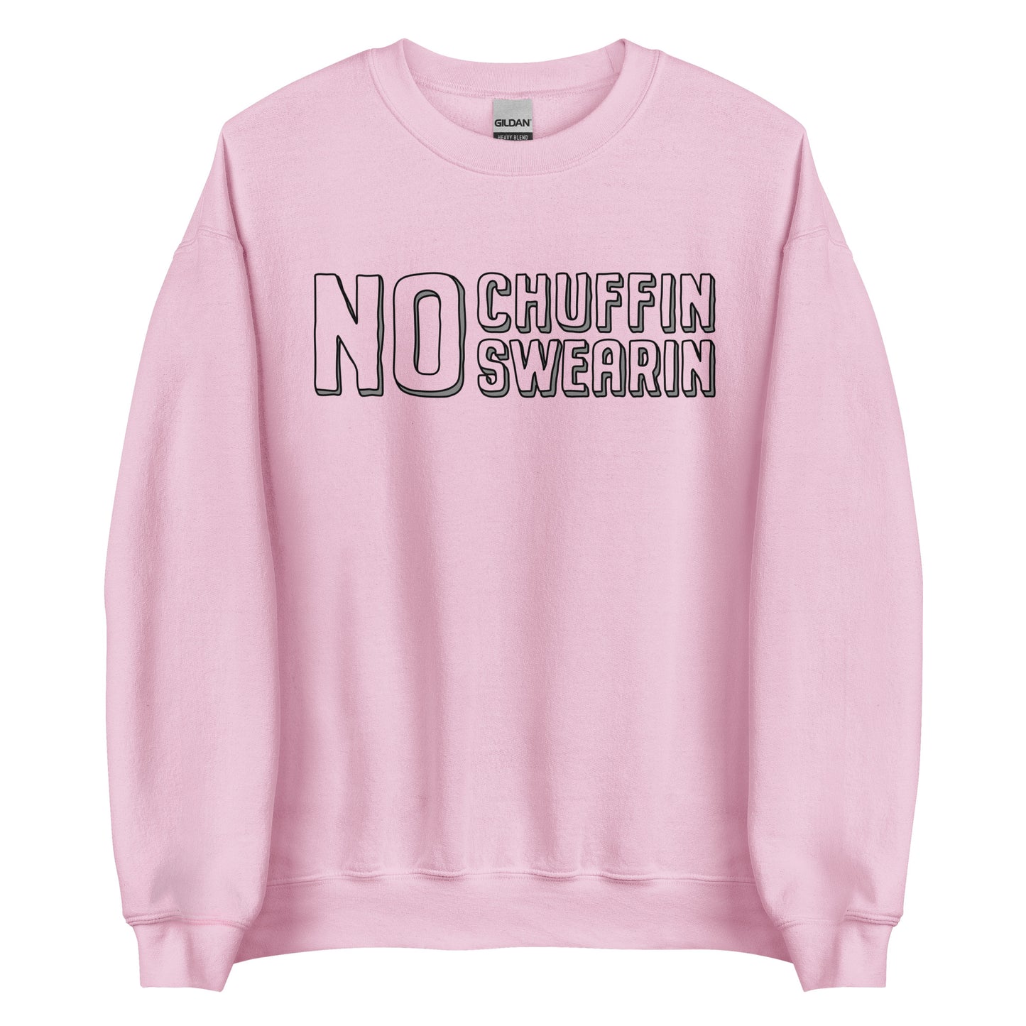 Sweater - No Chuffin Swearin